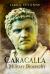 Caracalla : A Military Biography