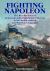Fighting Napoleon : The Recollections of Lieutenant John Hildebrand 35th Foot in the Mediterranean and Waterloo Campaigns