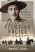 Baden Powell's Fighting Police - the SAC : The Boer War Unit That Inspired the Scouts