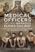 Medical Officers on the Infamous Burma Railway : Accounts of Life, Death and War Crimes by Those Who Were There with F-Force