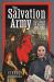 The Salvation Army : 150 Years of Blood and Fire
