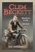 Clem Beckett : Motorcycle Legend and War Hero
