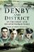Denby and District in the First and Second World Wars : Their Ultimate Sacrifice
