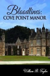Bloodlines : Cove Point Manor