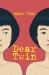 Dear Twin Dear Twin