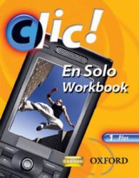 Clic!: 1 en Solo Workbook Plus