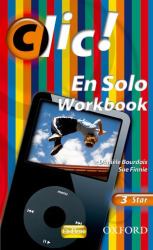 Clic!: 3 en Solo Workbook Star