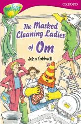 The Masked Cleaning Ladies Of Om