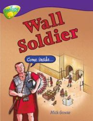 Wall Soldier : Come Inside...