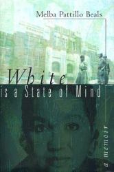 White Is a State of Mind : A Memoir