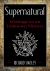 Supernatural : Writings on an Unknown History