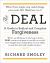 The Deal : A Guide to Radical and Complete Forgiveness