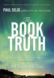 The Book of Truth Bk. II : The Mastery Trilogy: Book II