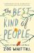 The Best Kind of People : A Novel