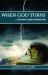 When God Turns : ... the Next Great Awakening