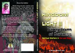 KINGDOM of LIGHT III Kingdom of Darkness : Spiritual Warfare in the Last Days