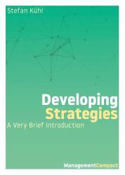 Developing Strategies : A Very Brief Introduction