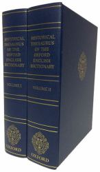 Historical Thesaurus of the Oxford English Dictionary : With Additional Material from a Thesaurus of Old English