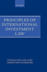 Principles of International Investment Law