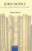 John Donne in the Nineteenth Century John Donne in the Nineteenth Century