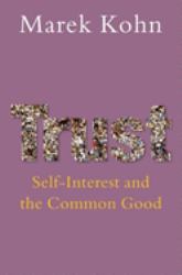 Trust : Self-Interest and the Common Good