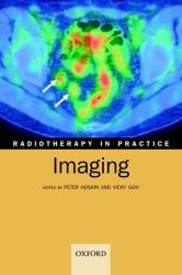 Radiotherapy in Practice - Imaging