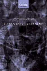 The Syntax of Old Norse : With a Survey of the Inflectional Morphology and a Complete Bibliography