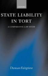 State Liability in Tort : A Comparative Law Study