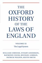 The Oxford History of the Laws of England, Volumes XI, XII, and XIII : 1820-1914