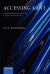 Accessing Kant : A Relaxed Introduction to the Critique of Pure Reason