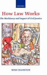 How Law Works : The Machinery and Impact of Civil Justice