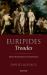 Euripides: Troades : Edited with Introduction and Commentary Euripides: Troades : Edited with Introduction and Commentary