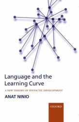 Language and the Learning Curve : A New Theory of Syntactic Development