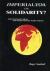 Imperialism or Solidarity? : International Labour and South African Labour Trade Unions
