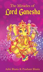 The Miracles of Lord Ganesha