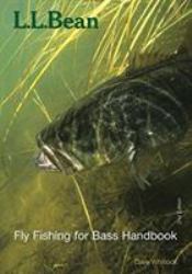 L. L. Bean Fly Fishing for Bass Handbook