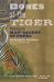 Bones of the Tiger : Protecting the Man-Eaters of Nepal