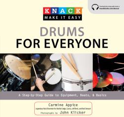 Drums for Everyone : A Step-by-Step Guide to Equipment, Beats, and Basics