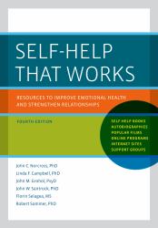 Self-Help That Works: Resources to Improve Emotional Health and Strengthen Relationships