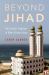 Beyond Jihad : The Pacifist Tradition in West African Islam
