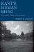 Kant's Human Being : Essays on His Theory of Human Nature