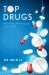Top Drugs : Their History, Pharmacology, and Syntheses