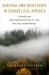 Survival and Resistance in Evangelical America : Christian Reconstruction in the Pacific Northwest
