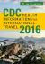 CDC Health Information for International Travel 2016 CDC Health Information for International Travel 2016