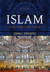 Islam : The Straight Path