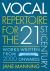 Vocal Repertoire for the Twenty-First Century, Volume 2 : Works Written from 2000 Onwards