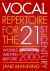 Vocal Repertoire for the Twenty-First Century, Volume 1 : Works Written Before 2000
