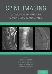 Spine Imaging : A Case-Based Guide to Imaging and Management