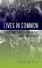 Lives in Common : Arabs and Jews in Jerusalem, Jaffa and Hebron
