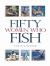 Fifty Women Who Fish Fifty Women Who Fish